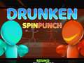 Cluiche Drunken Spin Punch