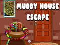 Cluiche Muddy House Escape