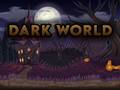 Cluiche Dark World