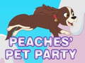 Cluiche Peaches' pet party