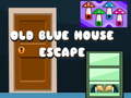 Cluiche Old Blue House Escape