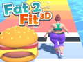 Cluiche Fat 2 Fit 3D 