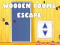 Cluiche Wooden Rooms Escape