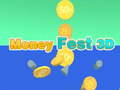 Cluiche Money Fest 3D