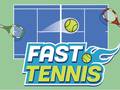 Cluiche Fast Tennis
