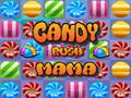 Cluiche Candy Rush Mama