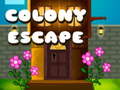 Cluiche Colony Escape
