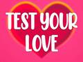 Cluiche Test Your Love