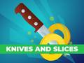 Cluiche Knives and Slices