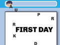 Cluiche First Day