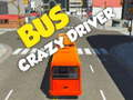 Cluiche Bus crazy driver