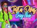 Cluiche Insta Divas Crazy Neon Party