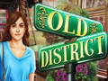 Cluiche Old District