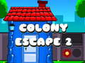 Cluiche Colony Escape 2