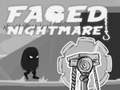 Cluiche Faded Nightmare