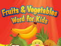 Cluiche Fruits and Vegetables Word for Kids