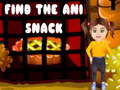 Cluiche Find the Ani Snack