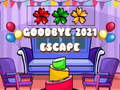 Cluiche Goodbye 2021 Escape