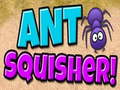 Cluiche Ant Squisher