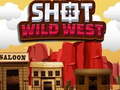 Cluiche Shot Wild West