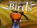 Cluiche Shoot Some Birds
