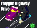 Cluiche Polygon Highway Drive
