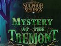 Cluiche Mystery at the Tremont
