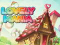 Cluiche Lovely Mania