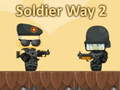 Cluiche Soldier Way 2