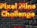 Cluiche Pixel Mine Challenge