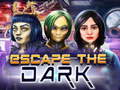 Cluiche Escape The Dark