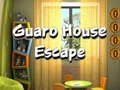 Cluiche Guaro House Escape