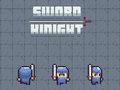 Cluiche Sword Knight