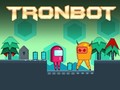 Cluiche Tronbot
