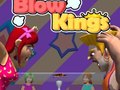 Cluiche Blow Kings