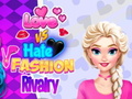 Cluiche Love vs Hate Fashion Rivalry
