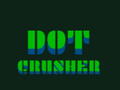 Cluiche Dot Crusher