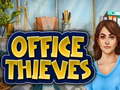 Cluiche Office Thieves