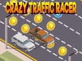 Cluiche Crazy Traffic Racer 
