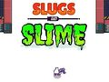 Cluiche Slugs & Slime