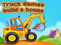 Cluiche Truck games build a house
