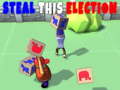 Cluiche Steal This Election
