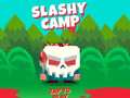Cluiche Slashy Camp