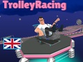 Cluiche Trolley Racing