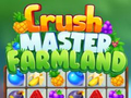 Cluiche Crush Master Farmland