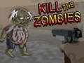 Cluiche Kill The Zombies 