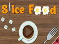 Cluiche Slice Food