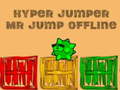 Cluiche Hyper jumper Mr Jump offline