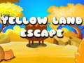 Cluiche Yellow Land Escape