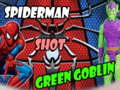 Cluiche Spiderman Shot Green Goblin